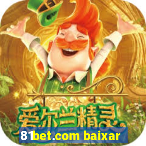 81bet.com baixar